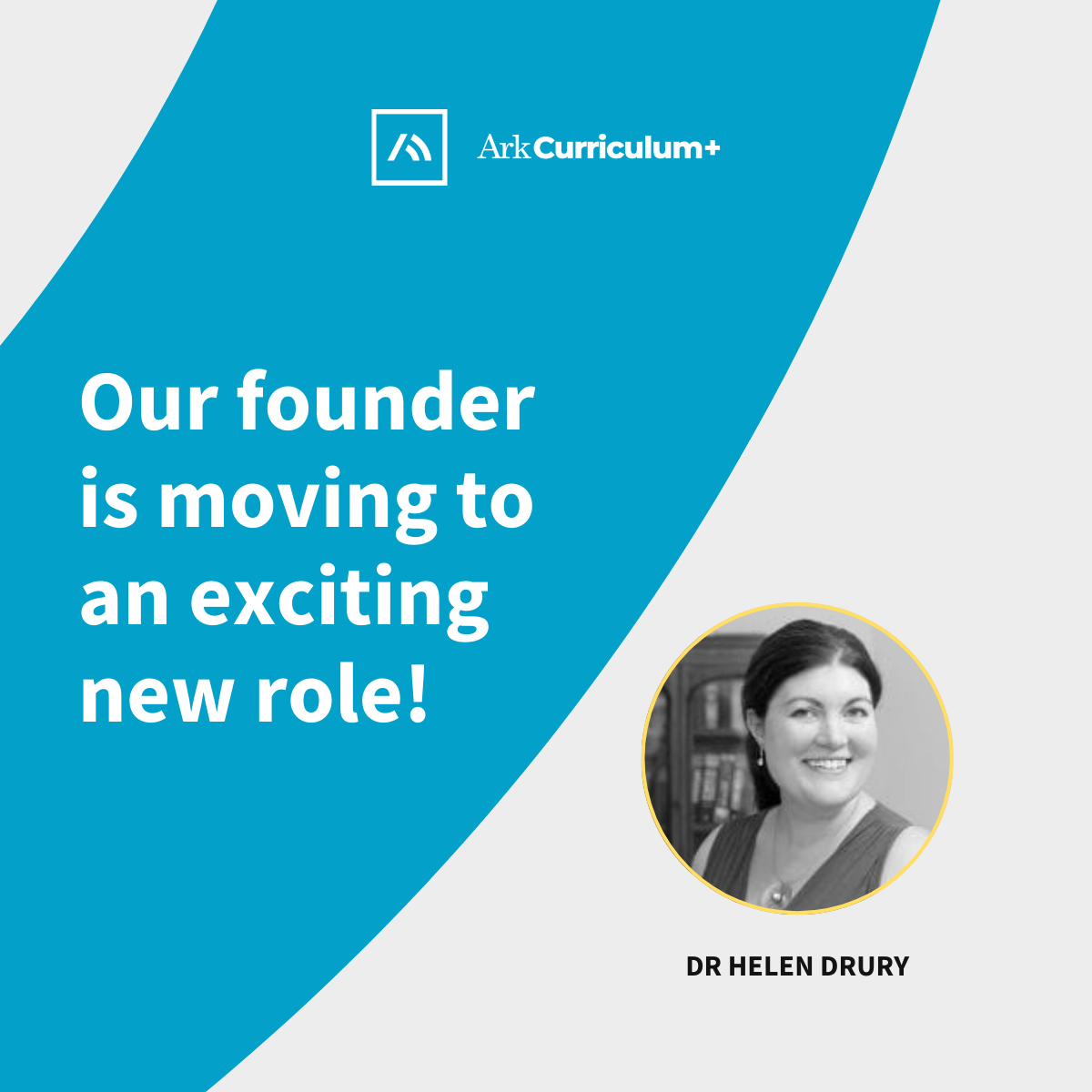 Dr Helen Drury, founder of AC+, is starting a new role!