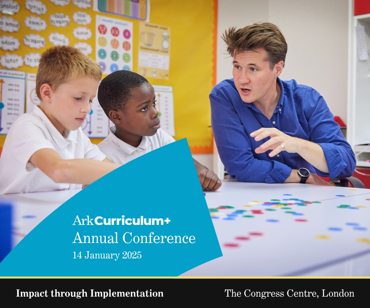 Ark Curriculum Plus Annual Conference 2025